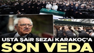 Sezai Karakoç'un Cenaze Namazı, Son Yolculuğu..
